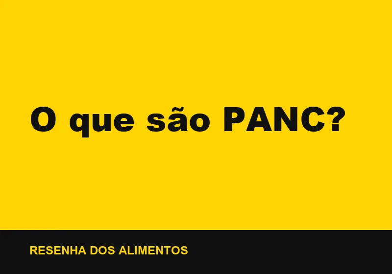 O que são PANC?